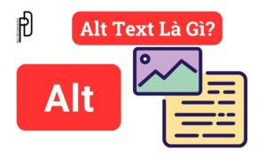 Alt Text Là Gì?